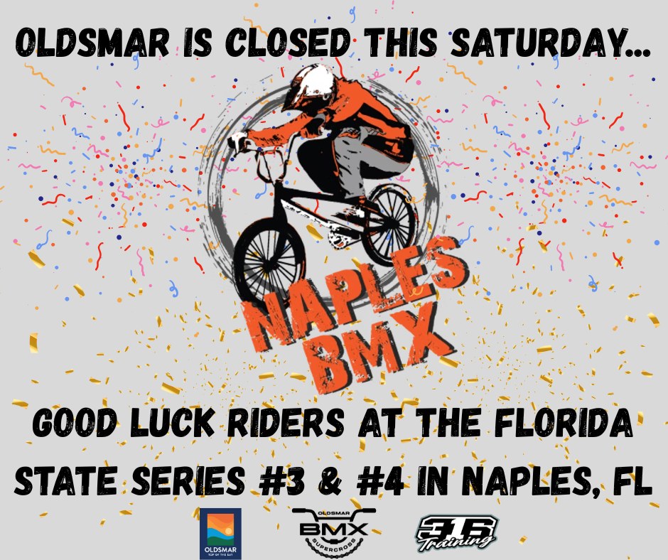 Closed Saturday for State Race in Naples, good luck to everyone attending.